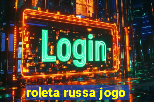 roleta russa jogo